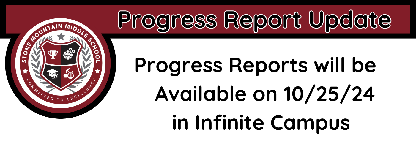 Student Progress Reports will be available on 10/25/24 in Infinite Campus