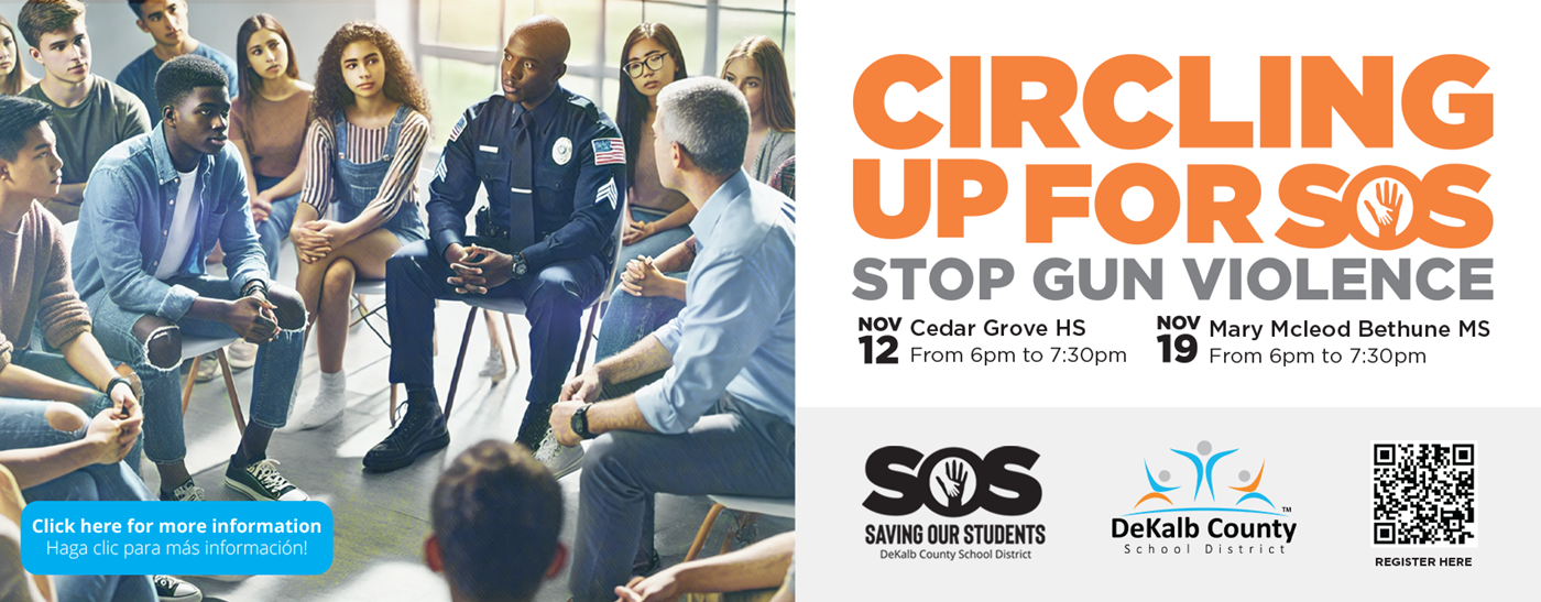 Circling up for SOS Stop Gun Violence, Nov 12, Cedar Grove HS, 6-7:30 pm & Nov 19th Mary McCoud Bethune MS 6 to 7:30 pm