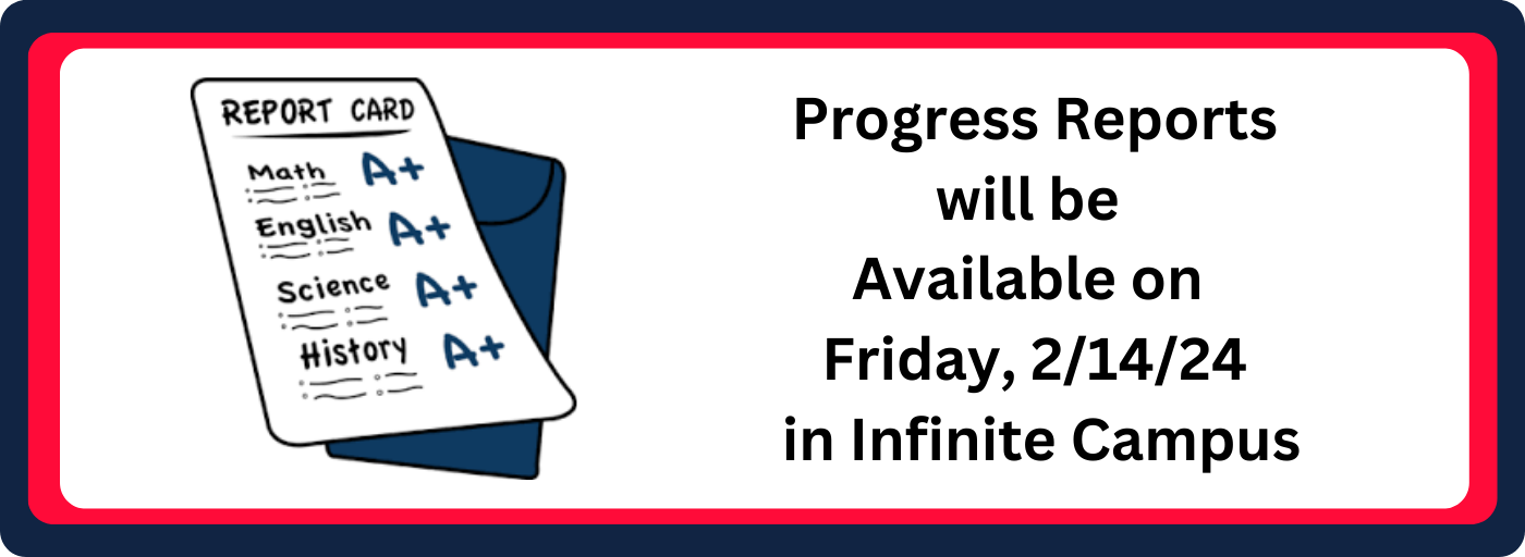 Progress Reports will be Available on Friday, 2/14/24