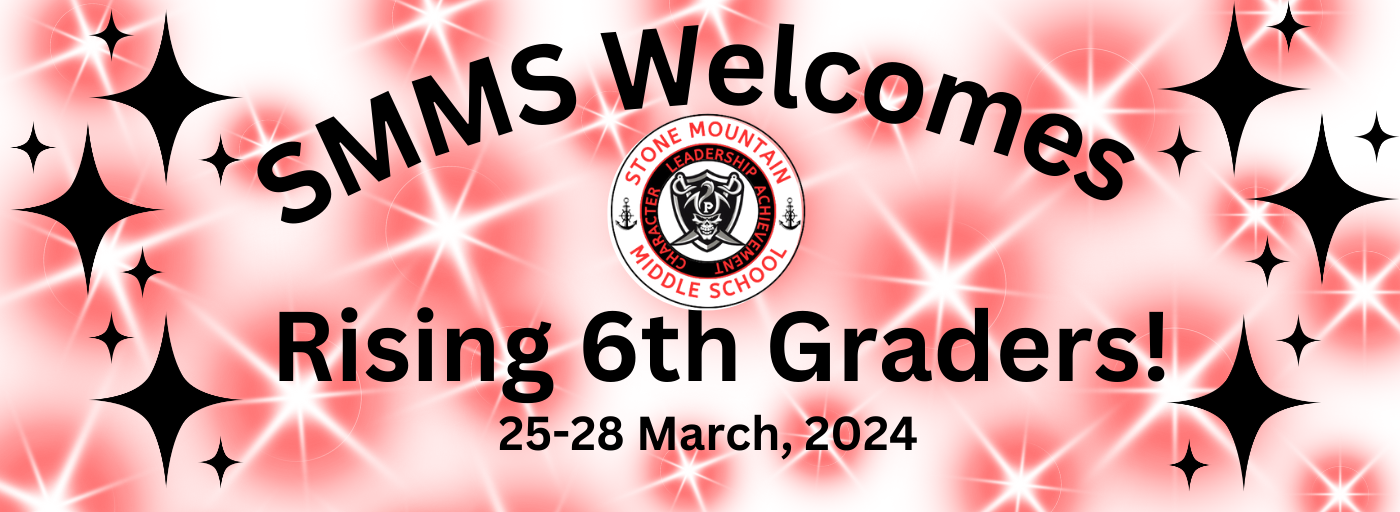 SMMS Welcomes Rising 6th Graders 25-28 March 2024