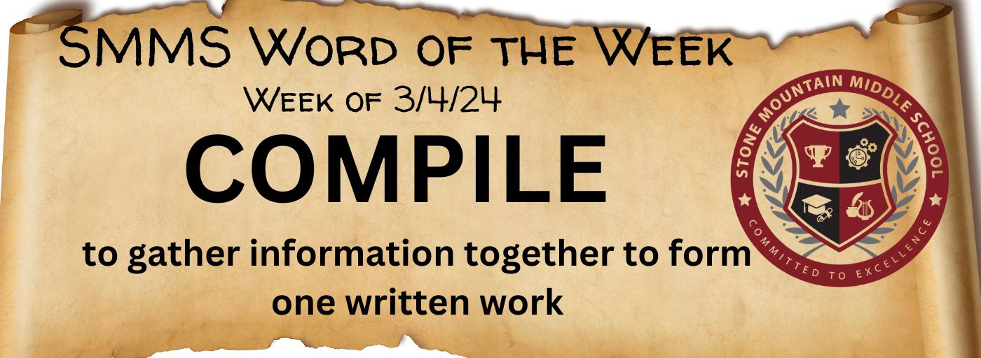 Word of the Week, Complie, to gather information together to form one written work