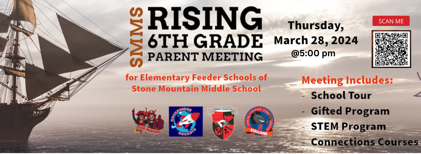 Rising 6th Grader Parent Meeting, Thursday March 28th, 2024 @ 5pm